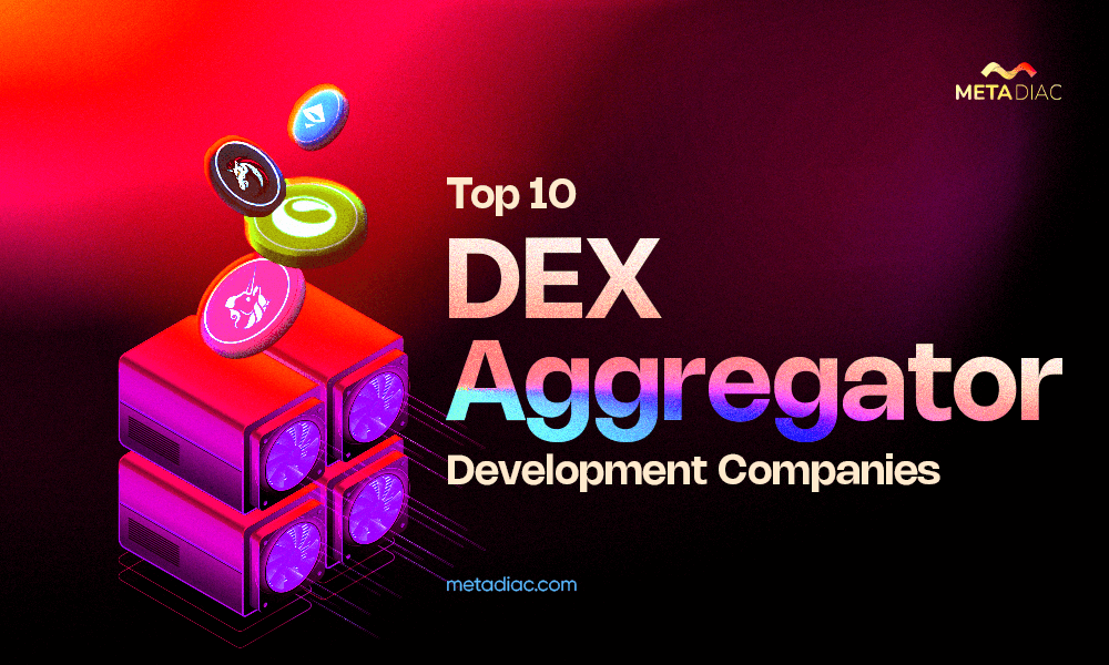 best-dex-aggregator-development-companies