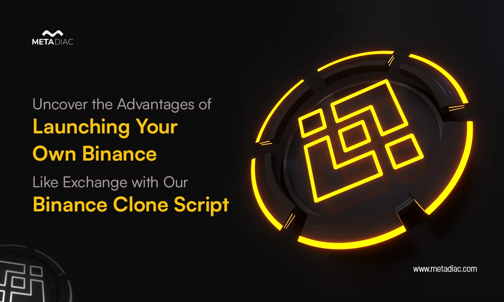 launch-your-own-binance-like-exchange-with-clone-script