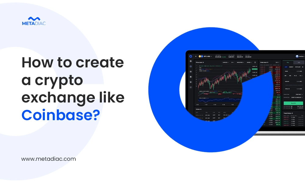 How to Create a Crypto Exchange Like Coinbase?
